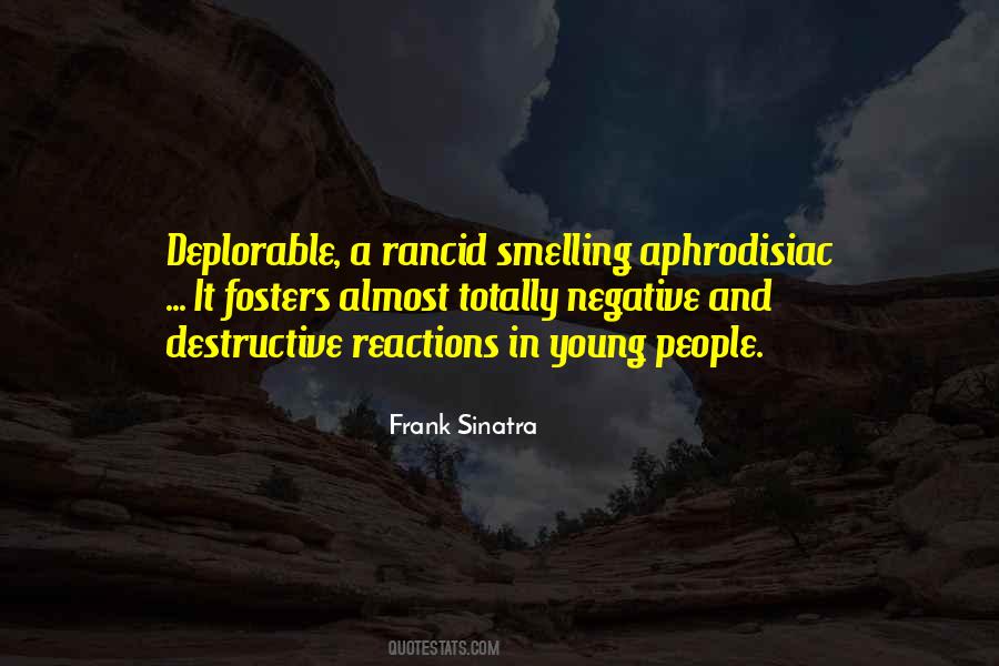 Quotes About Negative Reactions #1495218