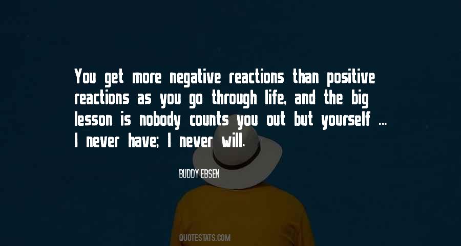 Quotes About Negative Reactions #1651605