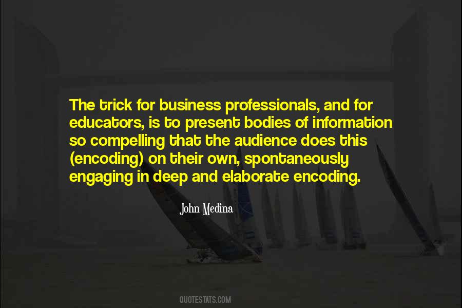 Quotes About Engaging An Audience #1457025