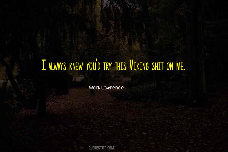 Viking Quotes #1796875