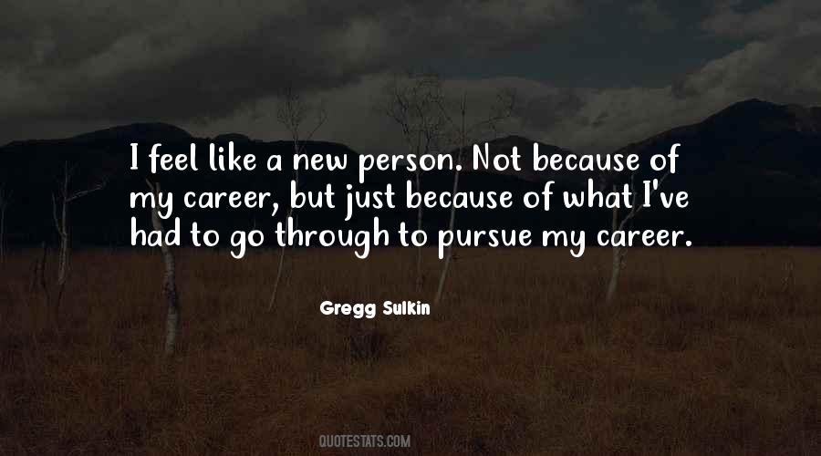 Quotes About A New Career #1176048