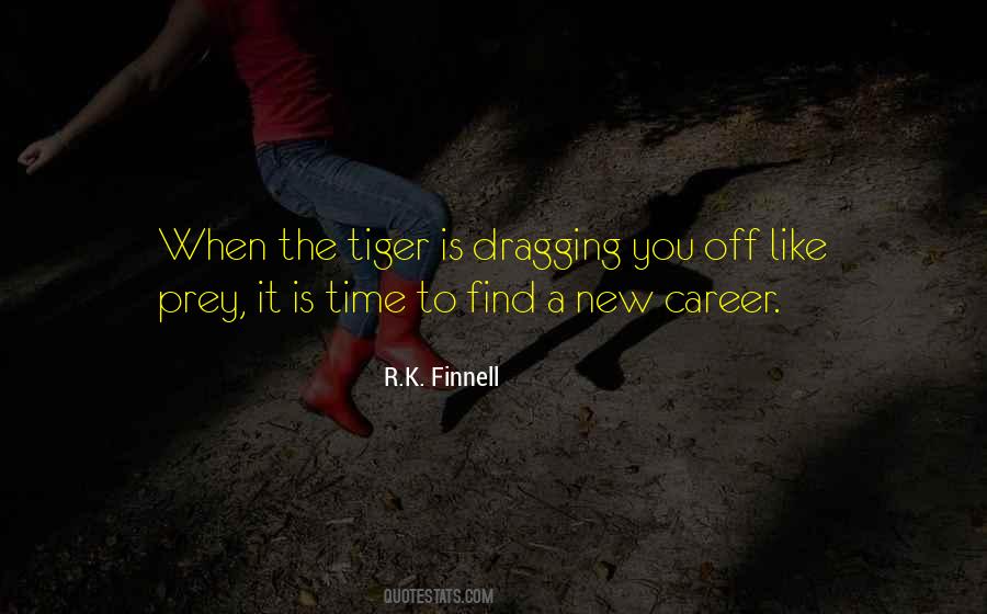 Quotes About A New Career #1390141