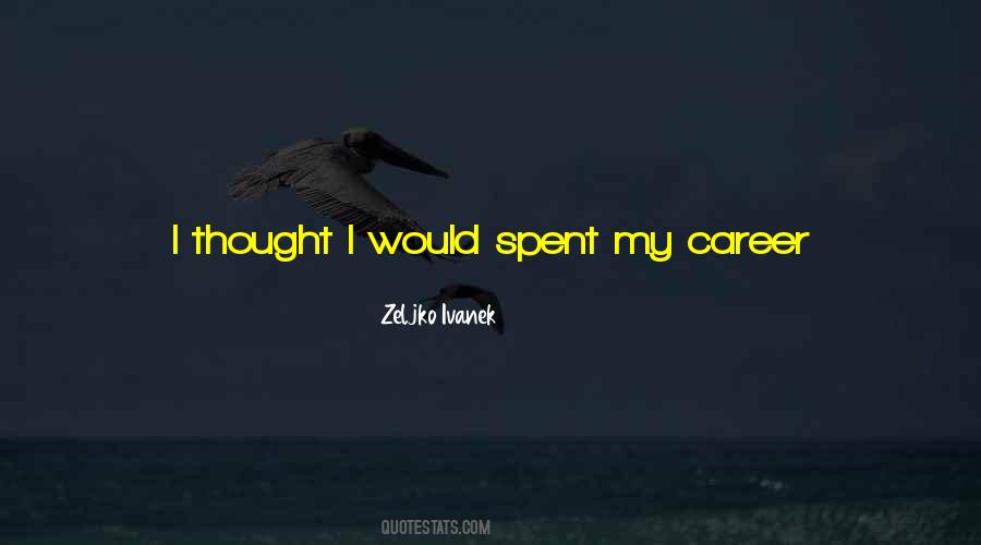 Quotes About A New Career #399813