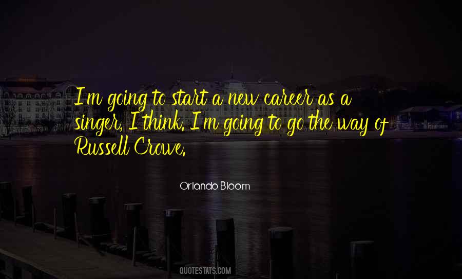 Quotes About A New Career #445129