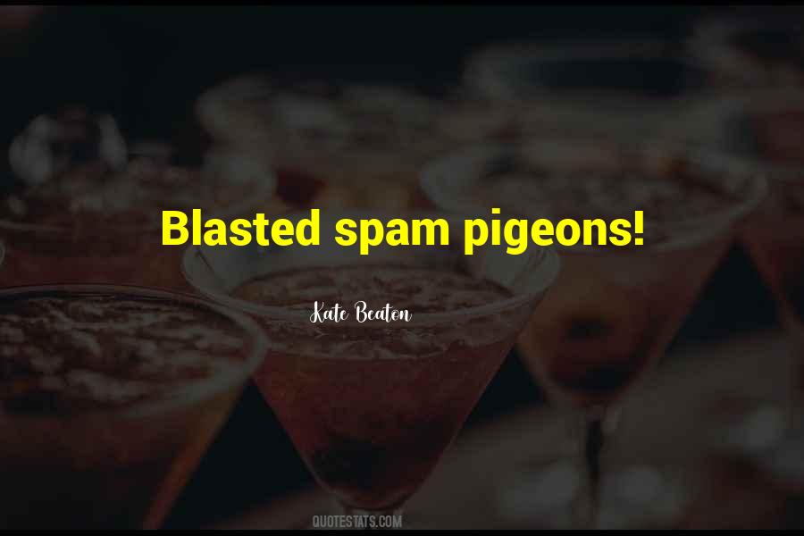 Quotes About Spam #855851