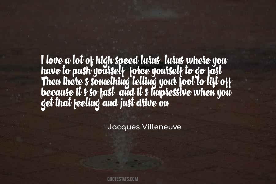 Villeneuve Quotes #867109