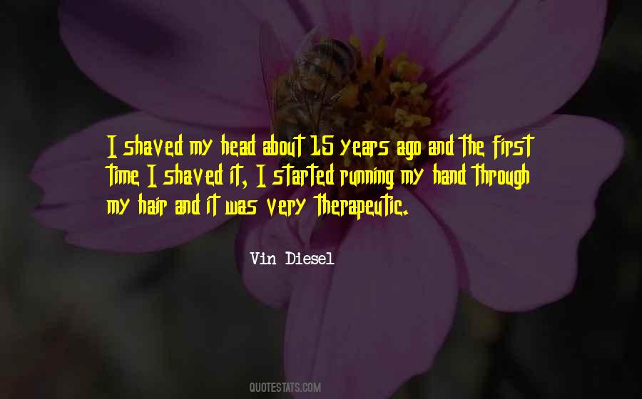 Vin Diesel's Quotes #195909