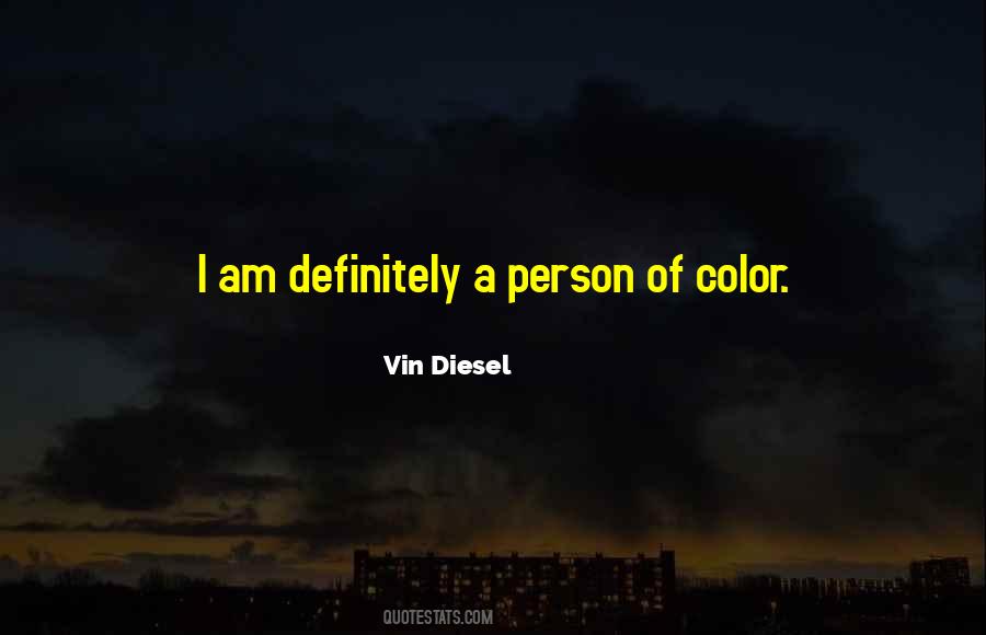 Vin Diesel's Quotes #27205