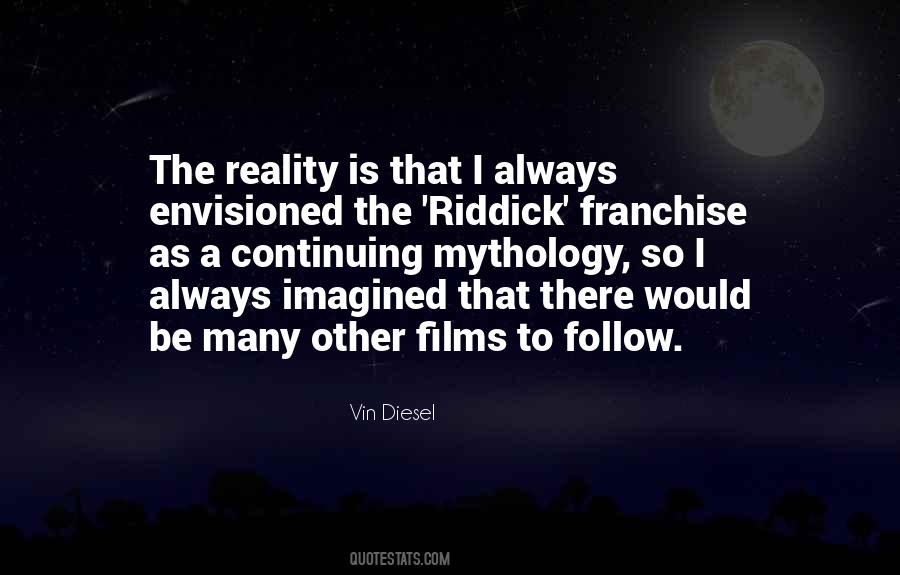 Vin Diesel's Quotes #461608