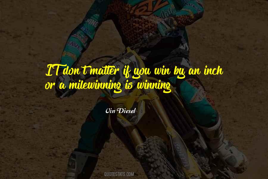 Vin Diesel's Quotes #692555