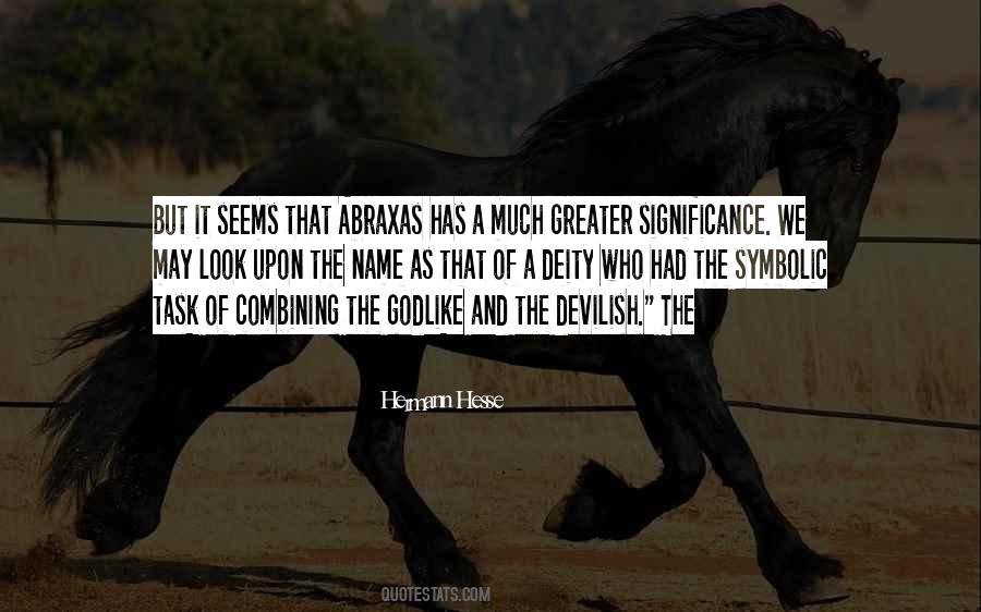 Quotes About Symbolic #23696 Quotes About Symbolic #23696