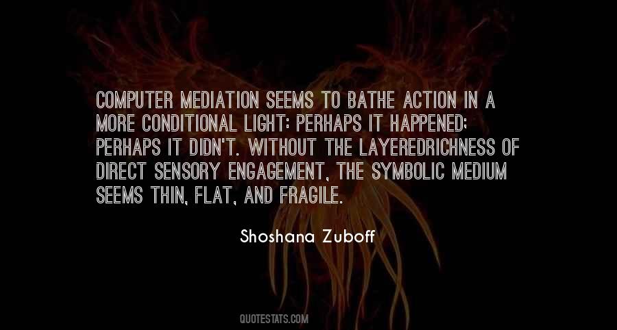 Quotes About Symbolic #337638 Quotes About Symbolic #337638
