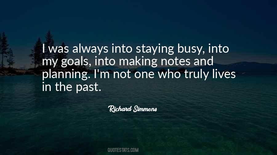 Quotes About Staying Busy #1177513