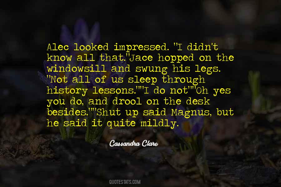 Quotes About Not Impressed #757084