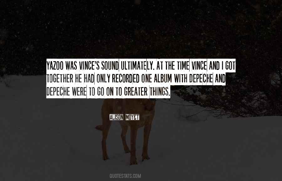 Vince Quotes #1517803