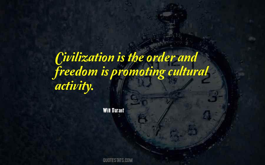 Quotes About Order And Civilization #1771618