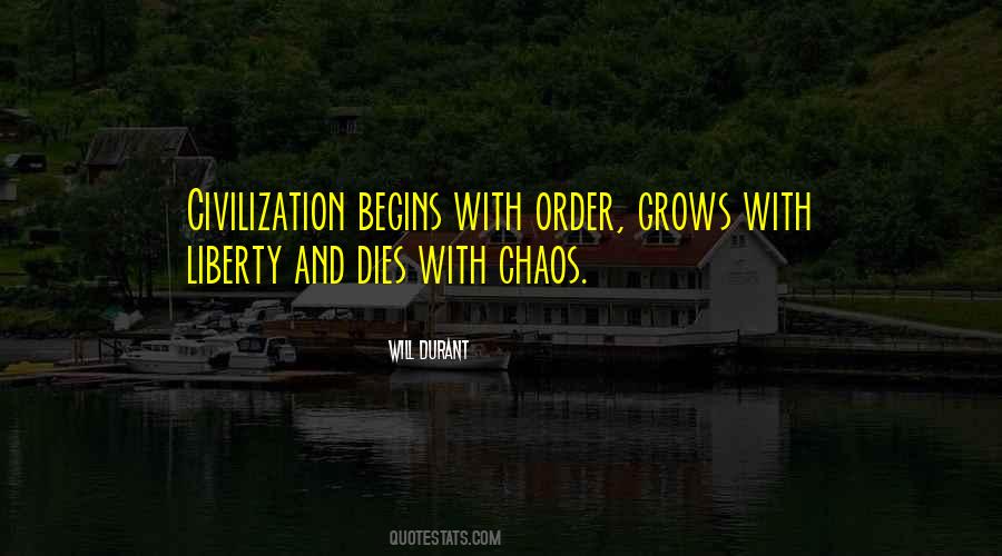 Quotes About Order And Civilization #418292