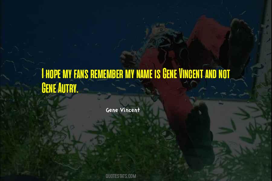 Vincent Quotes #1211407