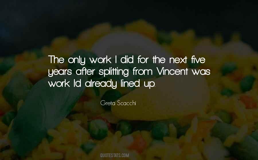 Vincent Quotes #1623984