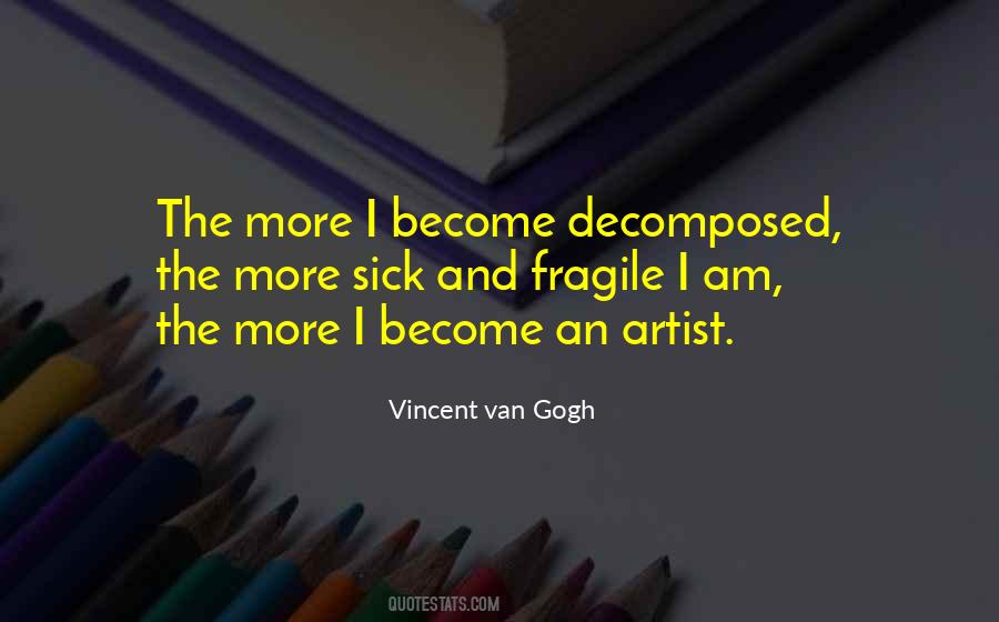 Vincent Van Quotes #117387