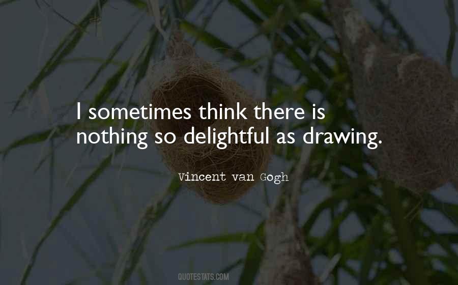 Vincent Van Quotes #9788