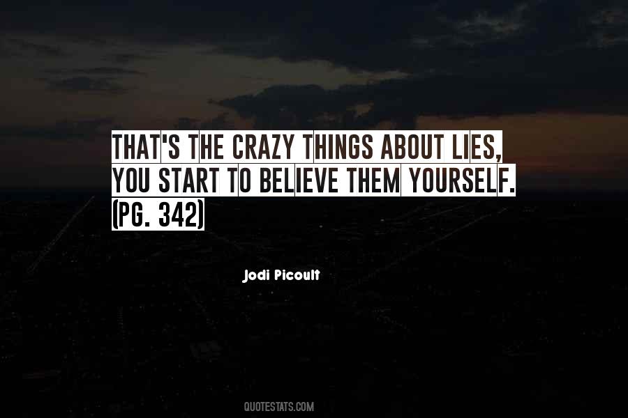 Quotes About Lies About You #841908