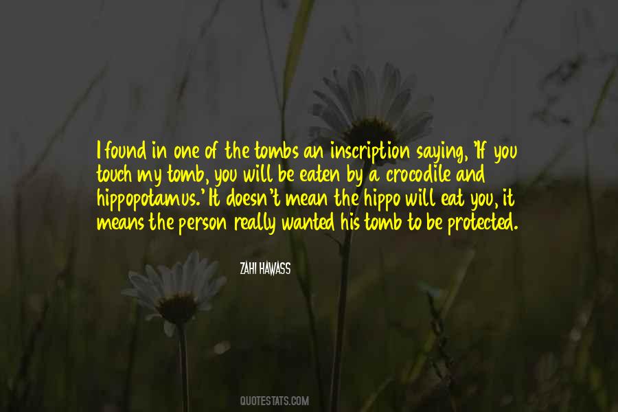 Quotes About Hippopotamus #1164104