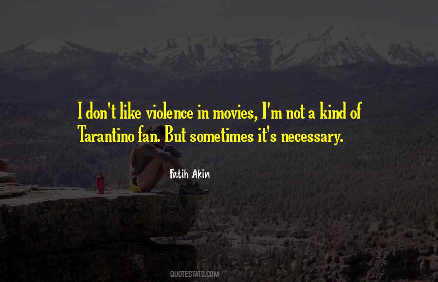 Violence Is Not Necessary Quotes #1020592