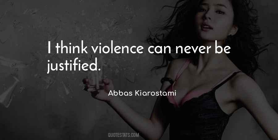 Violence Justified Quotes #1658094