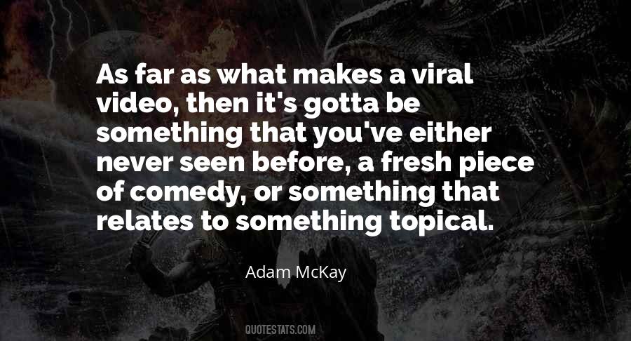 Viral Video Quotes #1090640