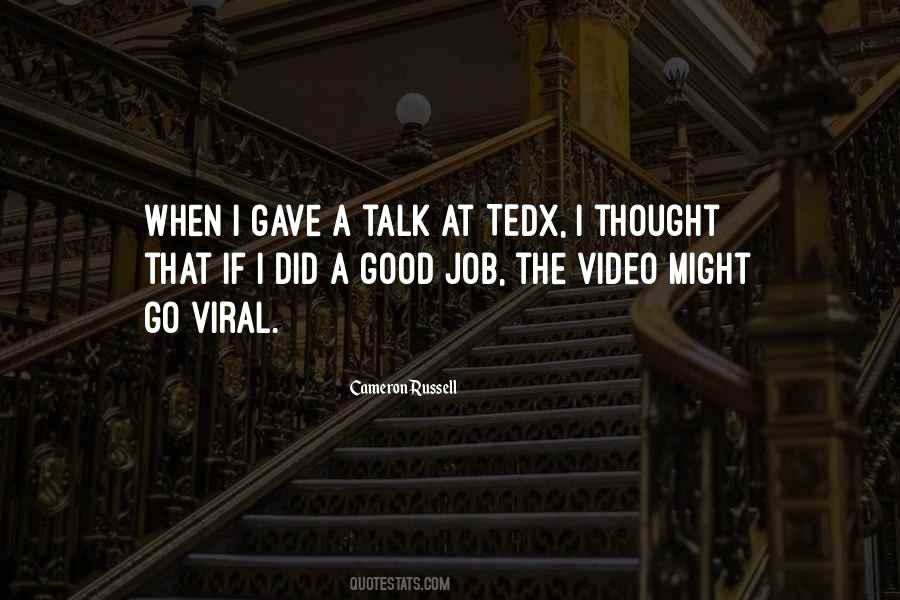 Viral Video Quotes #1260950