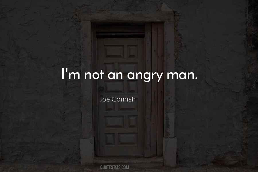 Quotes About Angry Man #1336134