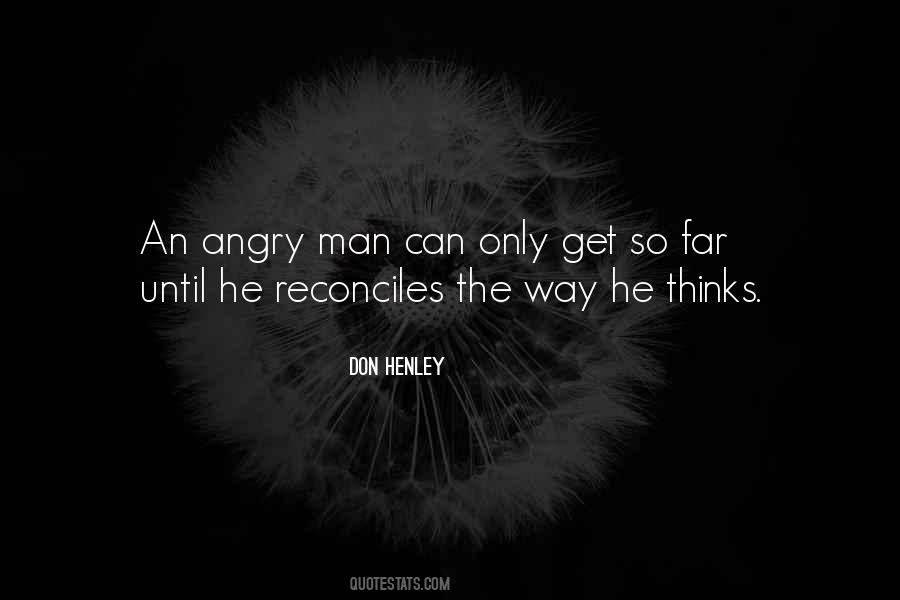 Quotes About Angry Man #150750