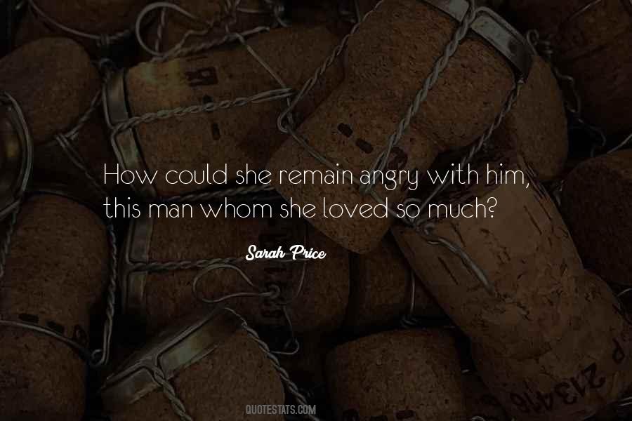 Quotes About Angry Man #177230