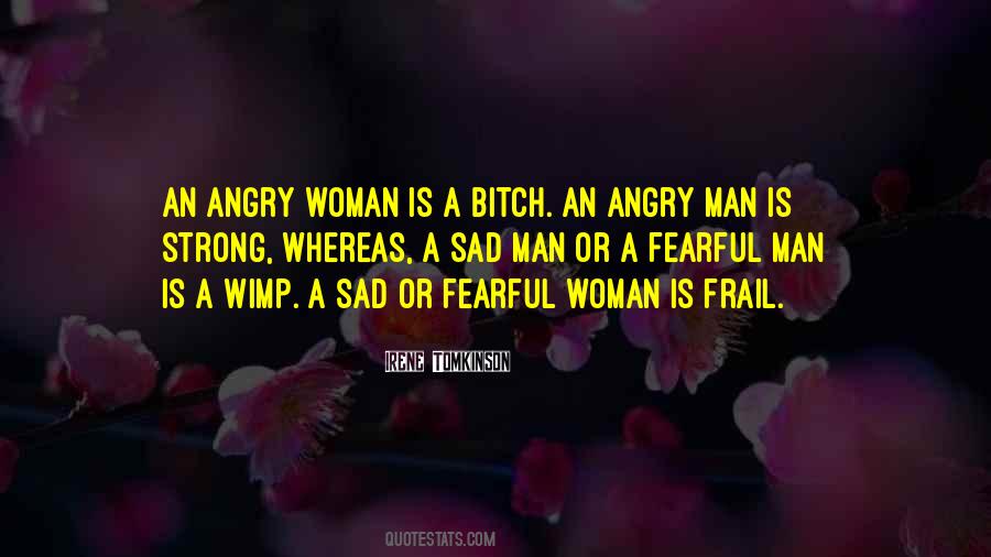 Quotes About Angry Man #633531