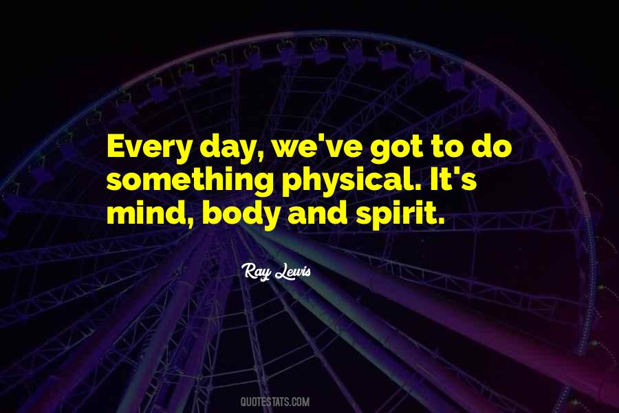 Quotes About Body And Spirit #1333060