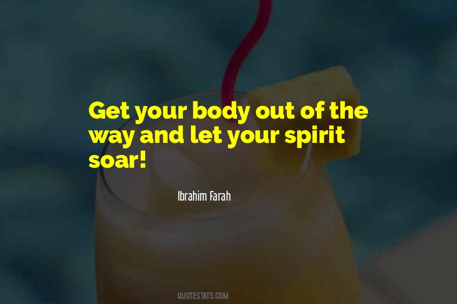 Quotes About Body And Spirit #2416