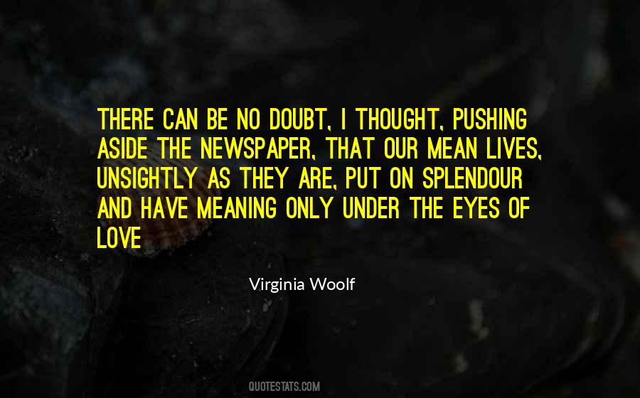 Virginia Woolf Love Quotes #1420643