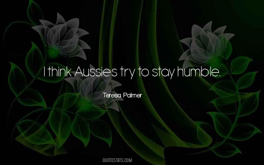 Quotes About Stay Humble #15771