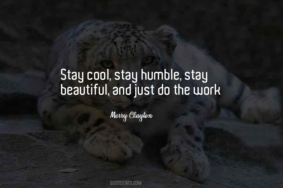 Quotes About Stay Humble #708293