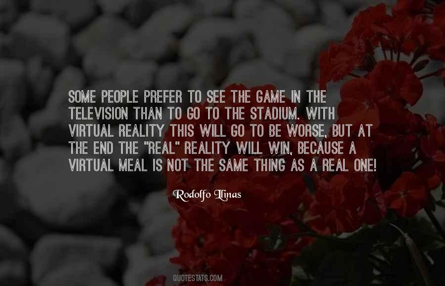 Virtual Vs Reality Quotes #396203