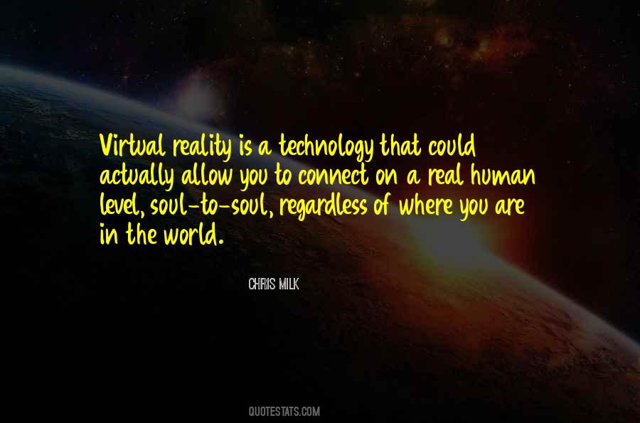 Virtual Vs Reality Quotes #508266