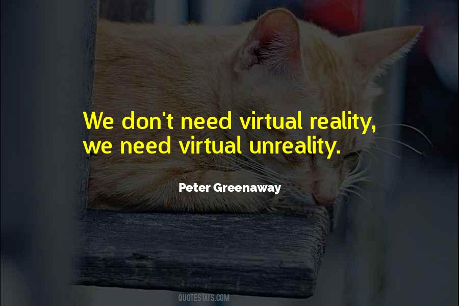 Virtual Vs Reality Quotes #533680