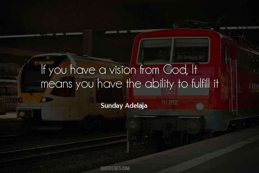 Vision God Quotes #409567
