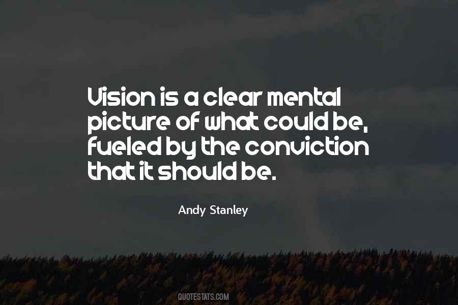 Vision Is Clear Quotes #644435