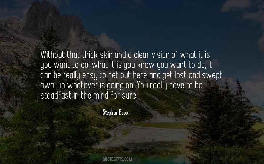 Vision Is Clear Quotes #957809