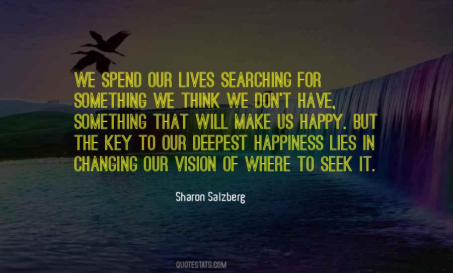 Vision Of Happiness Quotes #1353699