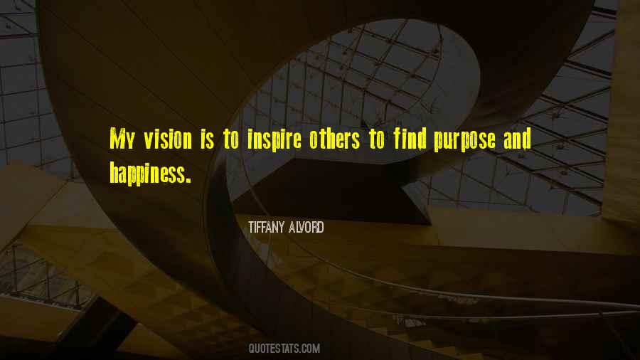 Vision Of Happiness Quotes #1558837