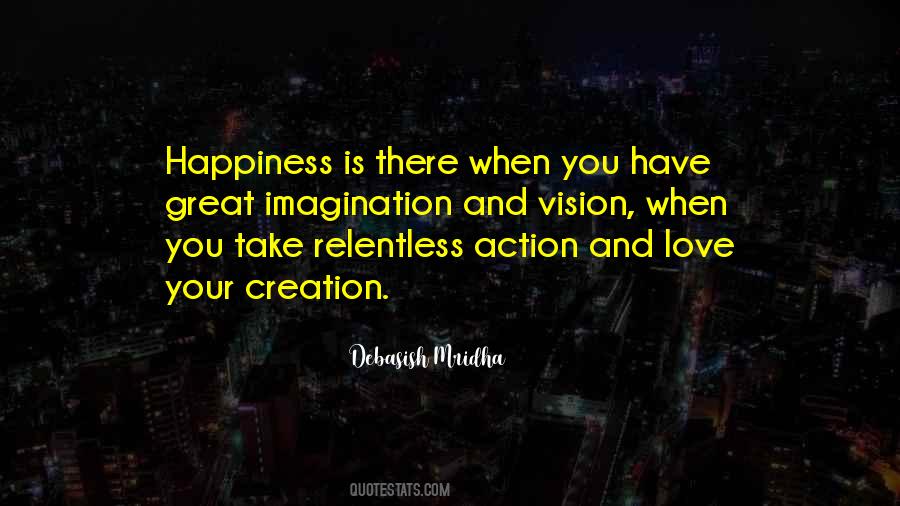 Vision Of Happiness Quotes #1561129