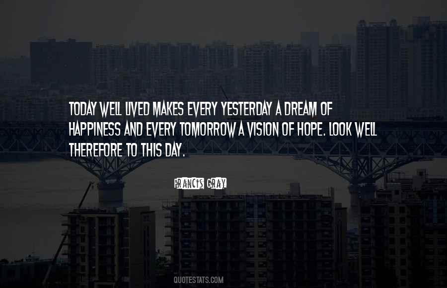 Vision Of Happiness Quotes #1652390